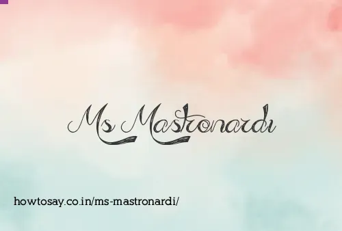 Ms Mastronardi