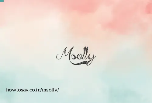 Msolly