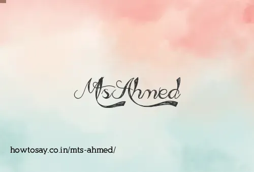 Mts Ahmed