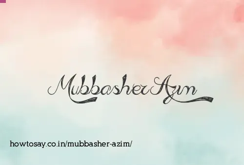 Mubbasher Azim