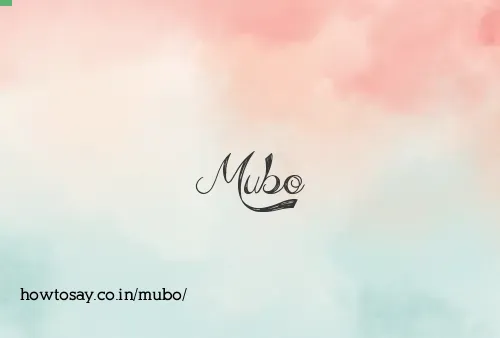 Mubo