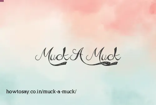 Muck A Muck