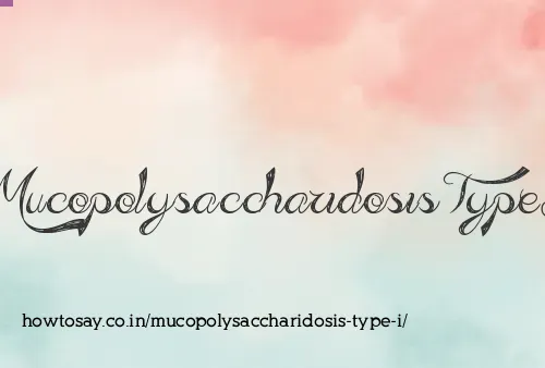 Mucopolysaccharidosis Type I