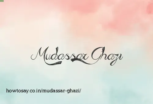 Mudassar Ghazi