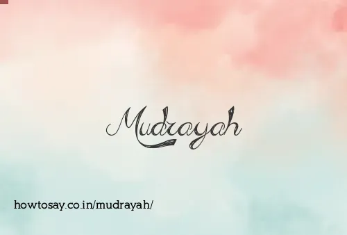 Mudrayah