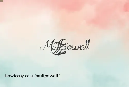 Muffpowell