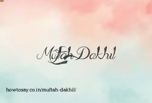 Muftah Dakhil
