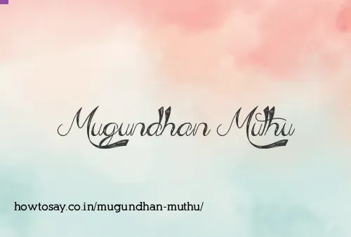 Mugundhan Muthu