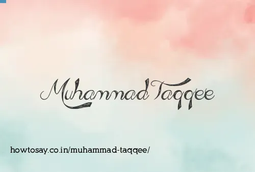 Muhammad Taqqee