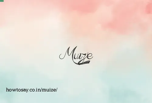 Muize