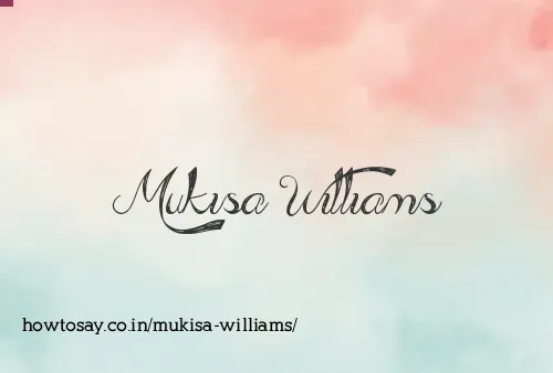 Mukisa Williams