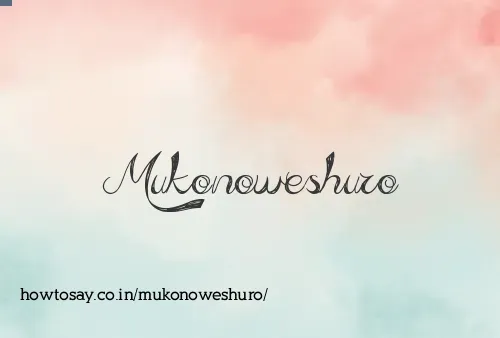 Mukonoweshuro