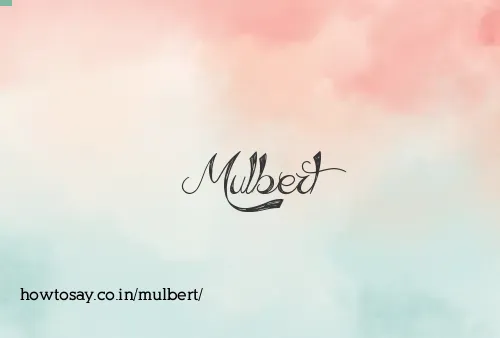Mulbert