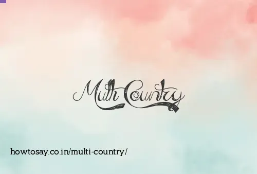 Multi Country