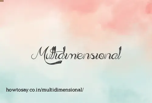 Multidimensional