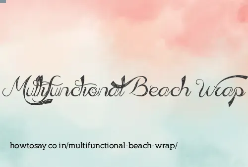 Multifunctional Beach Wrap