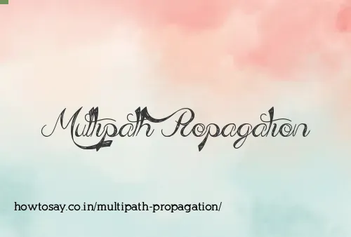 Multipath Propagation