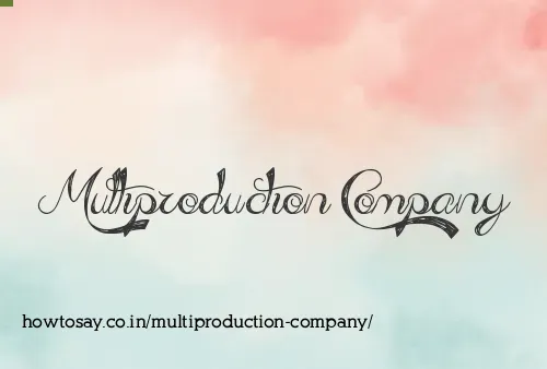 Multiproduction Company
