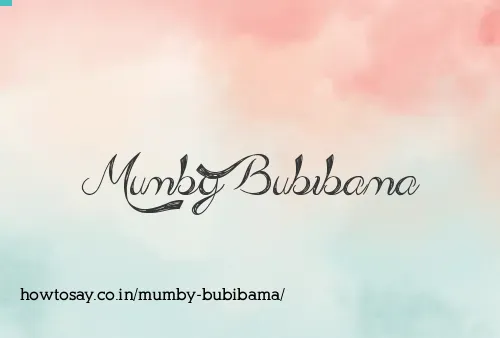 Mumby Bubibama