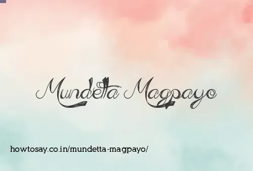 Mundetta Magpayo