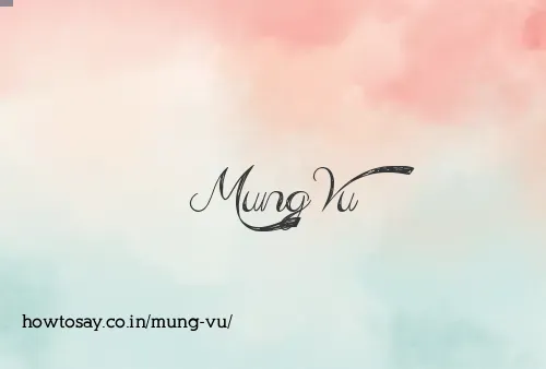 Mung Vu