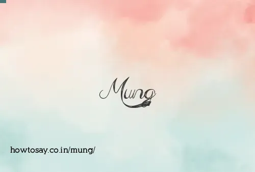 Mung