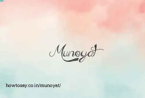 Munoyat