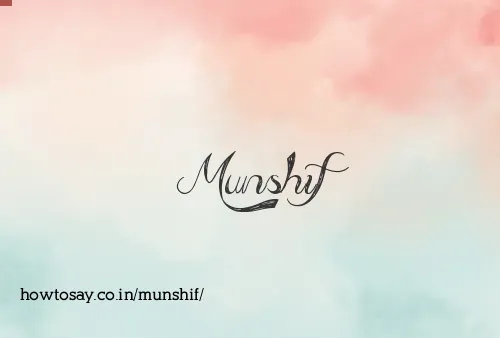 Munshif