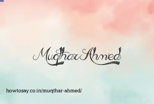Muqthar Ahmed