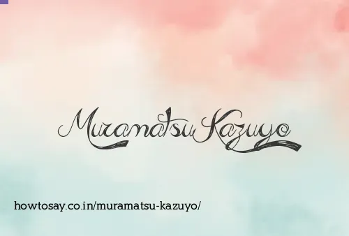 Muramatsu Kazuyo