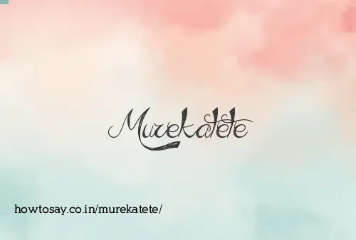 Murekatete