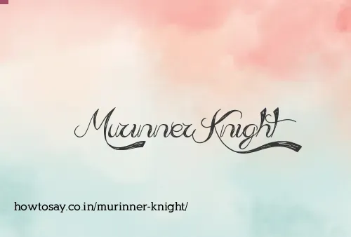 Murinner Knight