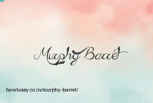 Murphy Barret