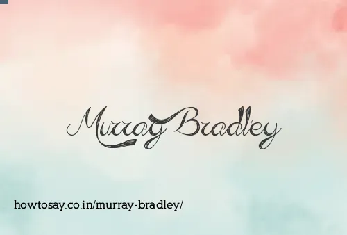 Murray Bradley