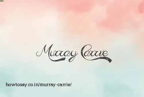 Murray Carrie