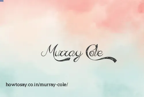 Murray Cole