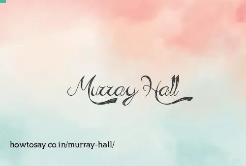 Murray Hall