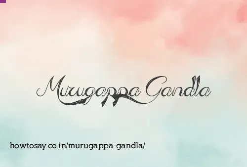 Murugappa Gandla