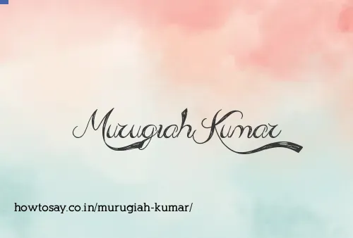 Murugiah Kumar