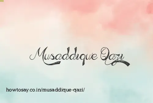 Musaddique Qazi