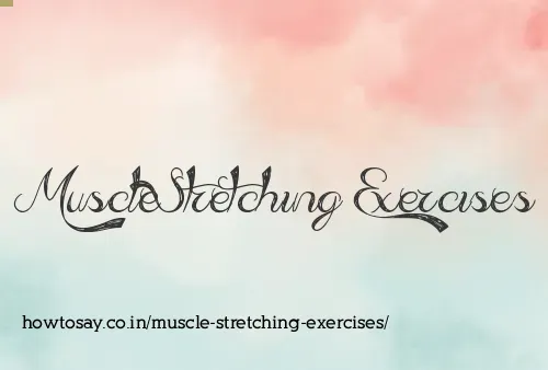 Muscle Stretching Exercises