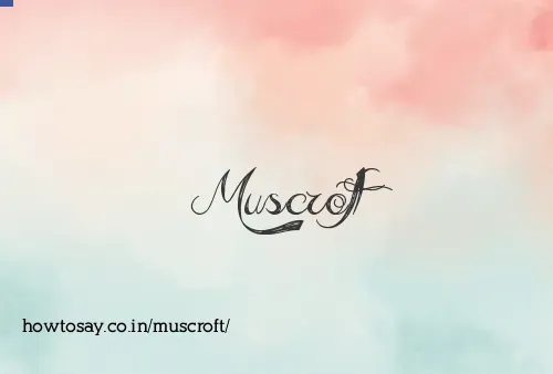 Muscroft