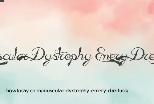 Muscular Dystrophy Emery Dreifuss