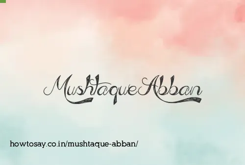 Mushtaque Abban