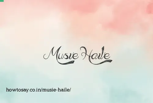 Musie Haile