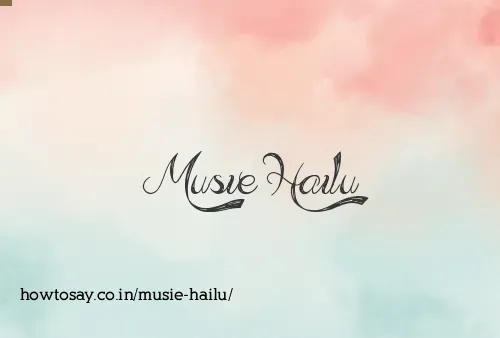 Musie Hailu