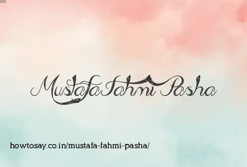 Mustafa Fahmi Pasha