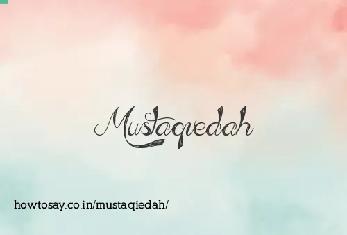 Mustaqiedah
