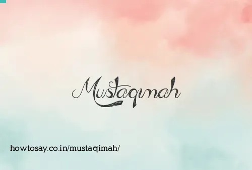 Mustaqimah