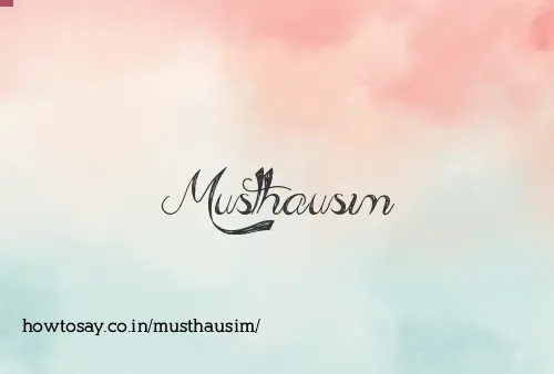 Musthausim